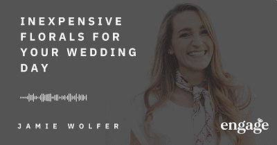 EP2 | Engage: Wedding Planning Podcast | Favors People ACTUALLY Want?! -A Wedding Planning Q&A